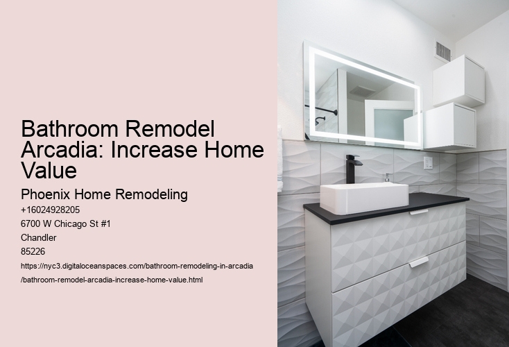 Bathroom Remodel Arcadia: Increase Home Value