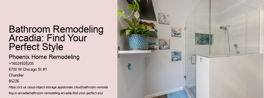 Bathroom Remodeling Arcadia: Find Your Perfect Style