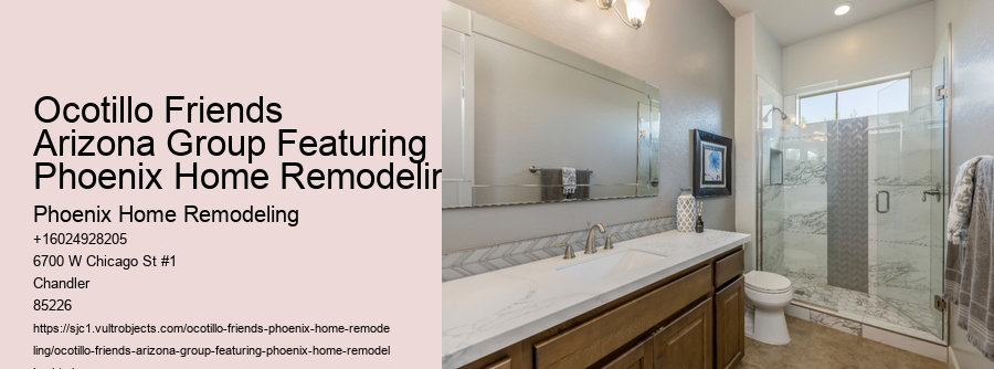 Ocotillo Friends Arizona Group Featuring Phoenix Home Remodeling