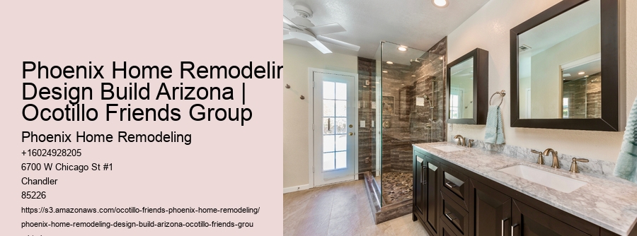 Phoenix Home Remodeling Design Build Arizona | Ocotillo Friends Group