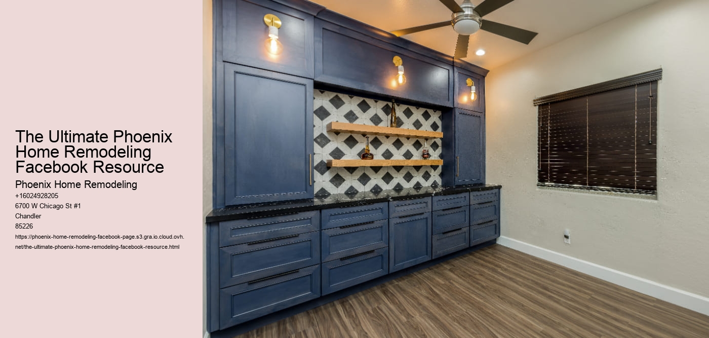 The Ultimate Phoenix Home Remodeling Facebook Resource