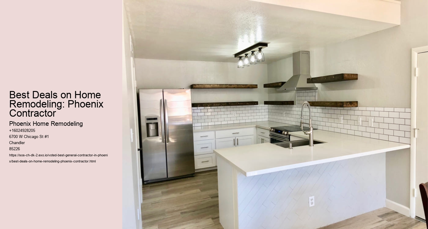 Best Deals on Home Remodeling: Phoenix Contractor