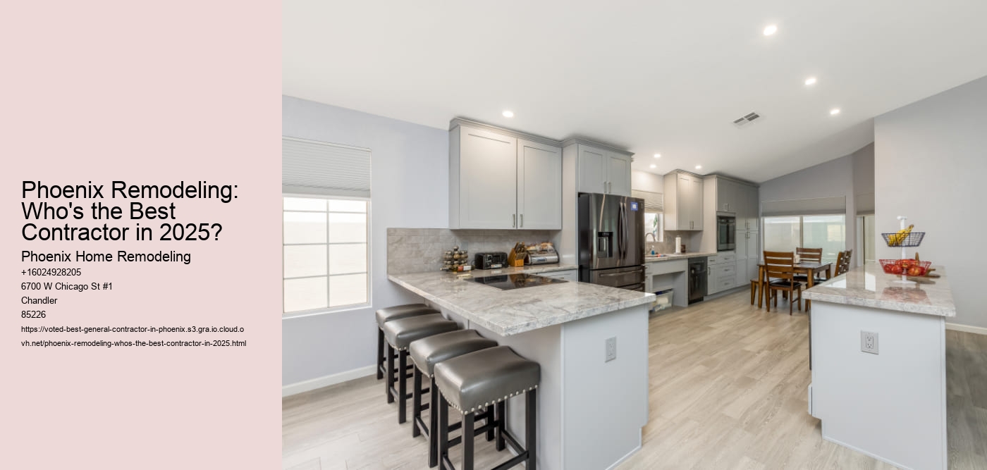 Phoenix Remodeling: Who's the Best Contractor in 2025?