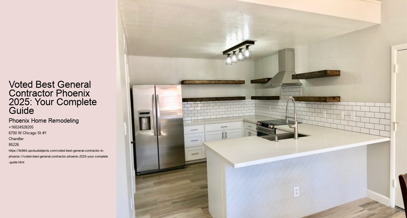 Voted Best General Contractor Phoenix 2025: Your Complete Guide